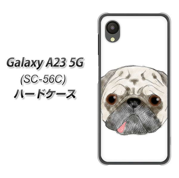 Galaxy A23 5G SC-56C docomo YD855 パグ01 ハードケース 背面印刷