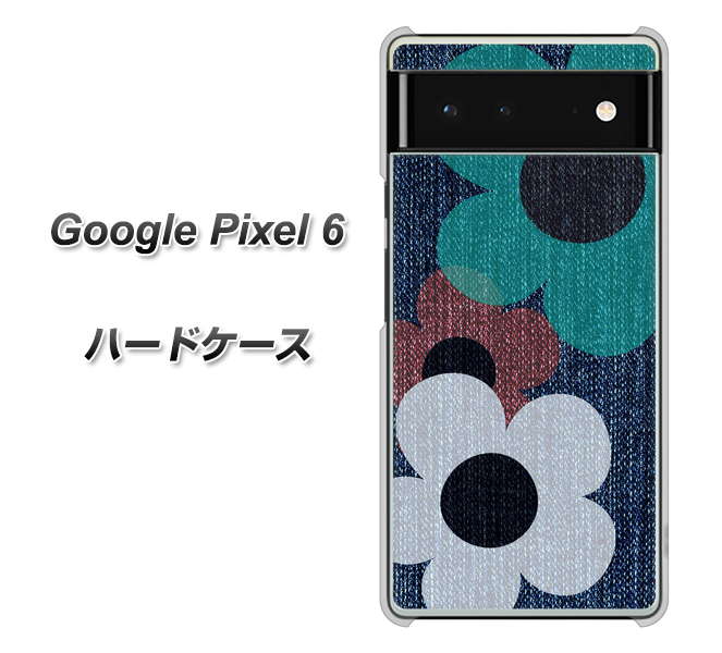Google Pixel 6 EK869 ルーズフラワーinデニム風 ハードケース 背面印刷